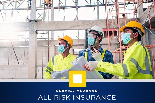 Service Asuransi PT JASA ANUGRAH BERKARYA 8 All Risk Insurance-min